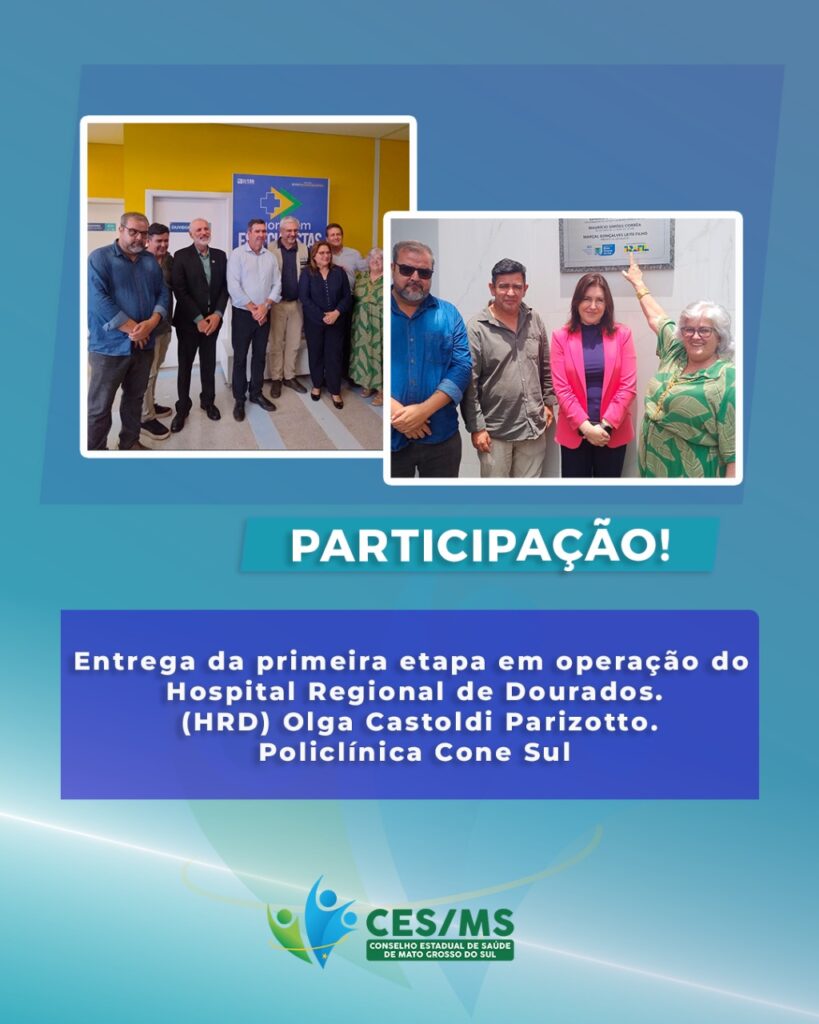 CES/MS acompanha implantação da Policlínica Cone Sul e reforça o papel do controle social na regionalização da saúde