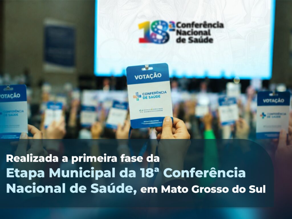 Conferências Municipais de Saúde movimentam Mato Grosso do Sul e fortalecem a participação social no SUS